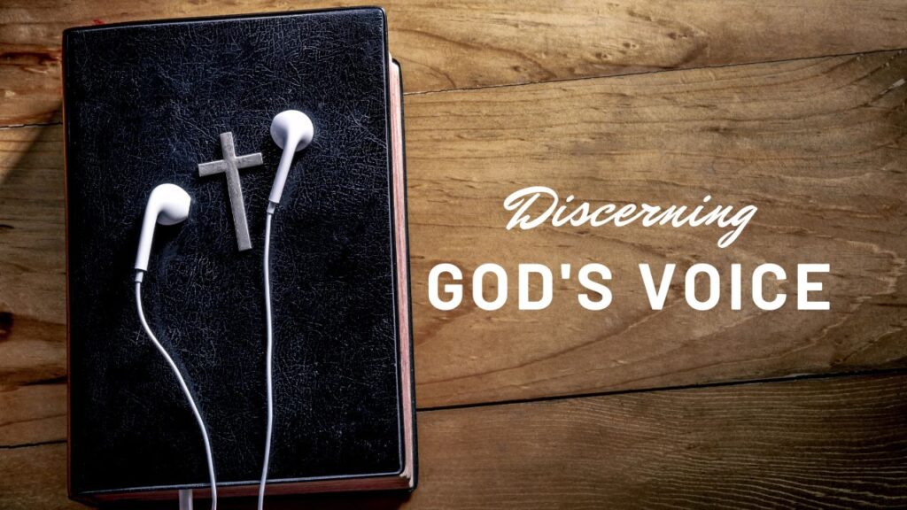 Discerning God's voice from the devil's deception